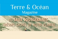 &quot;Les enjeux d’une gestion durable des eaux souterraines : du local au global&quot; - un grand entretien dans la revue &quot;Terre &amp; Océan&quot;