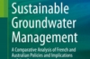 Nouvel ouvrage paru au sein de l&#039;UMR : &quot;Sustainable Groundwater Management: A Comparative Analysis of French and Australian Policies and Implications to Other Countries)&quot;