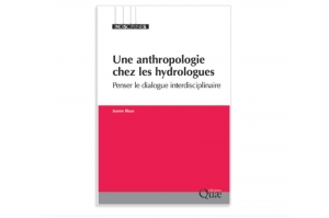 "Une anthropologie chez les hydrologues" - Ouvrage de Jeanne Riaux à paraître le 21 décembre 2021
